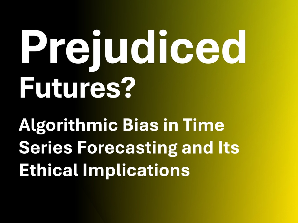 Prejudiced Futures? Algorithmic Bias in Time Series Forecasting and Its Ethical Implications